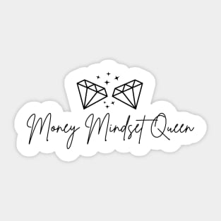 Money Mindset Queen Sticker